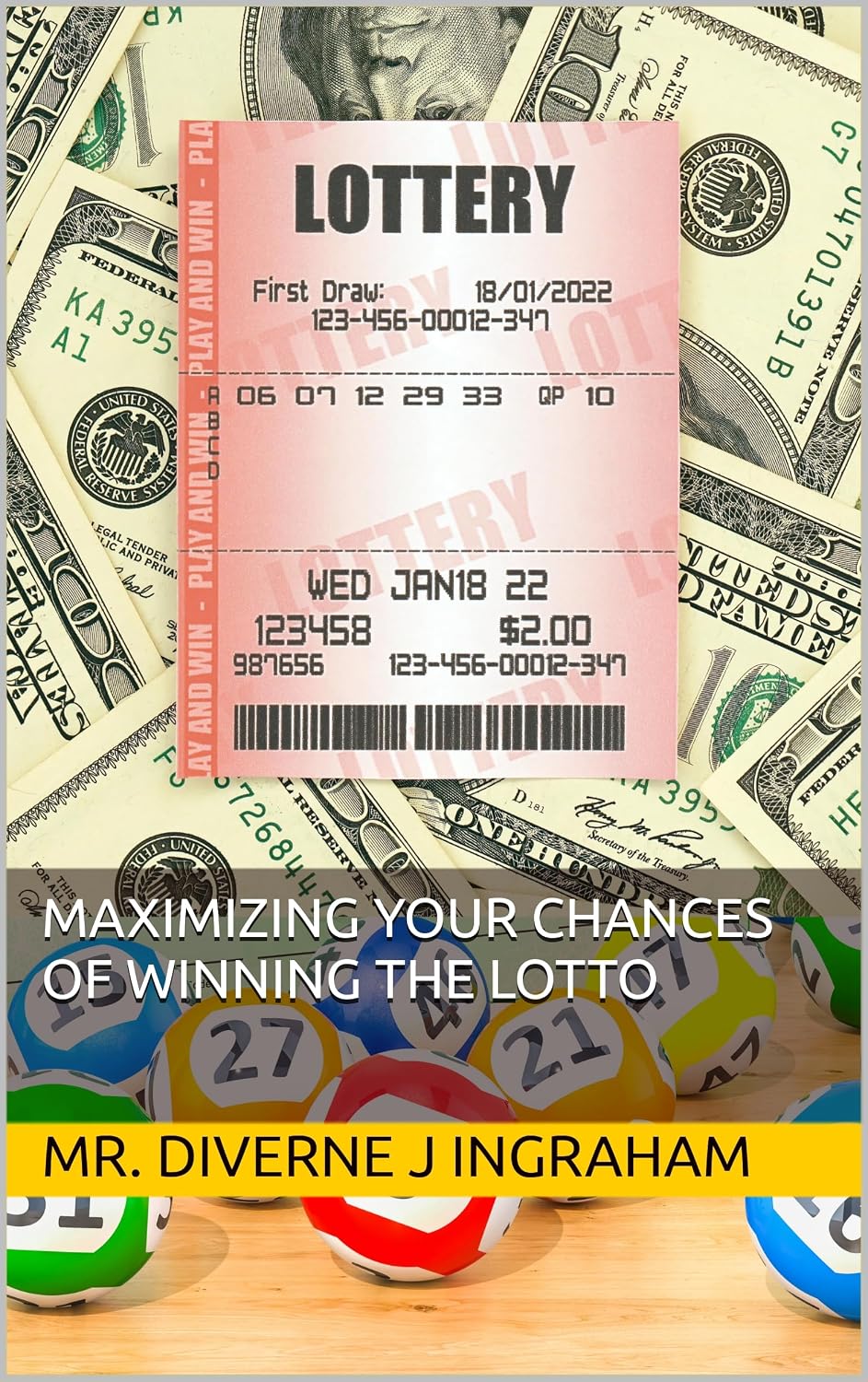 Maximizing Your Chances of Winning the Lotto (English Edition) baixar livro de graça