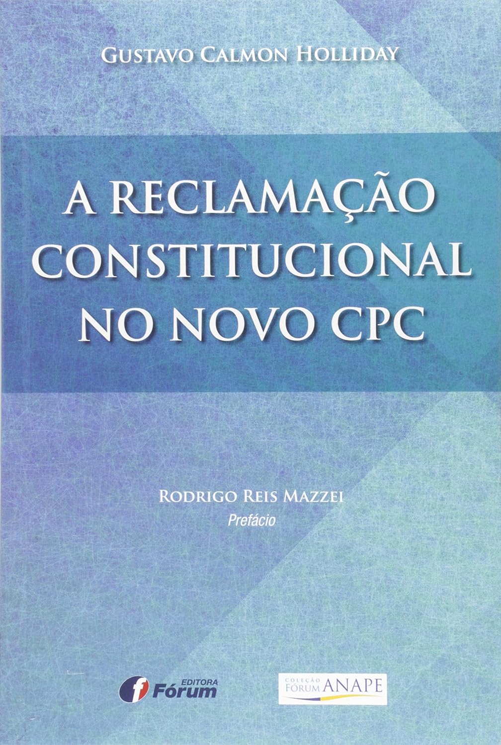 A Reclamação Constitucional no Novo CPC baixar livro de graça