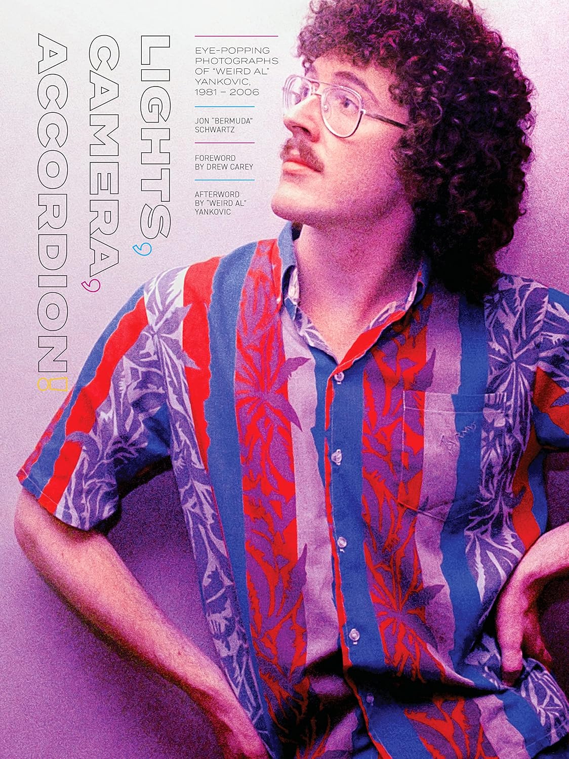 ler totalmente Lights, Camera, Accordion!: Eye-Popping Photographs of Weird Al Yankovic, 1981-2006