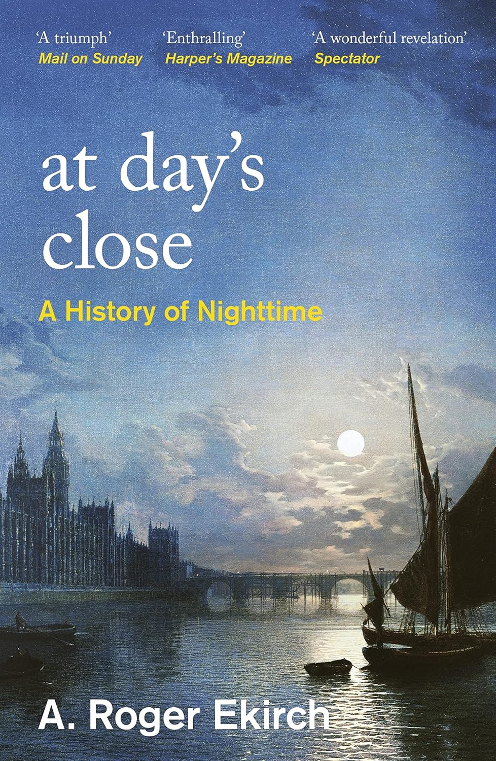 At Day's Close: A History of Nighttime (English Edition) baixar o livro de graça