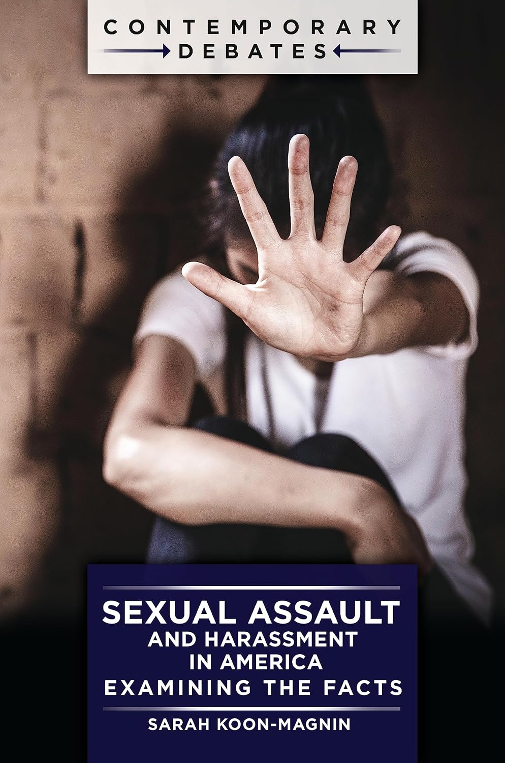 Sexual Assault and Harassment in America: Examining the Facts (English Edition) baixar livro de graça