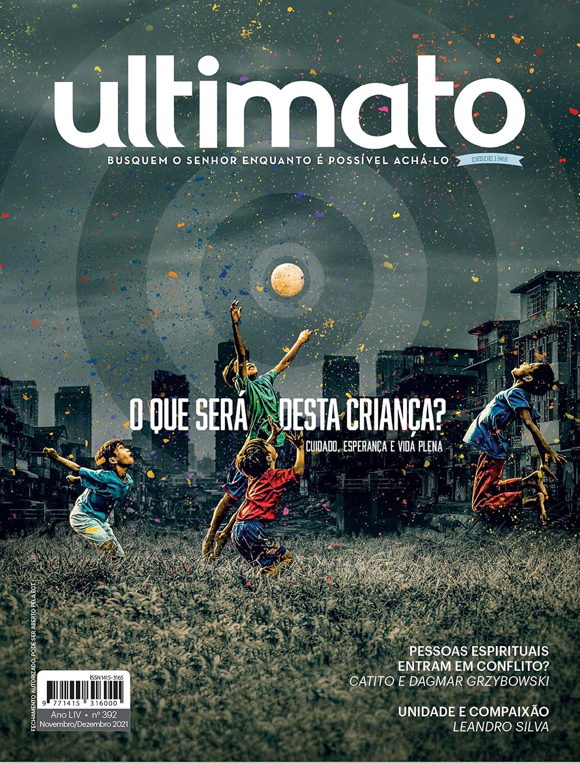 Revista Ultimato 392: O que será desta criança? Cuidado, esperança e vida plena (Nov/Dez 2021) baixar o livro de graça