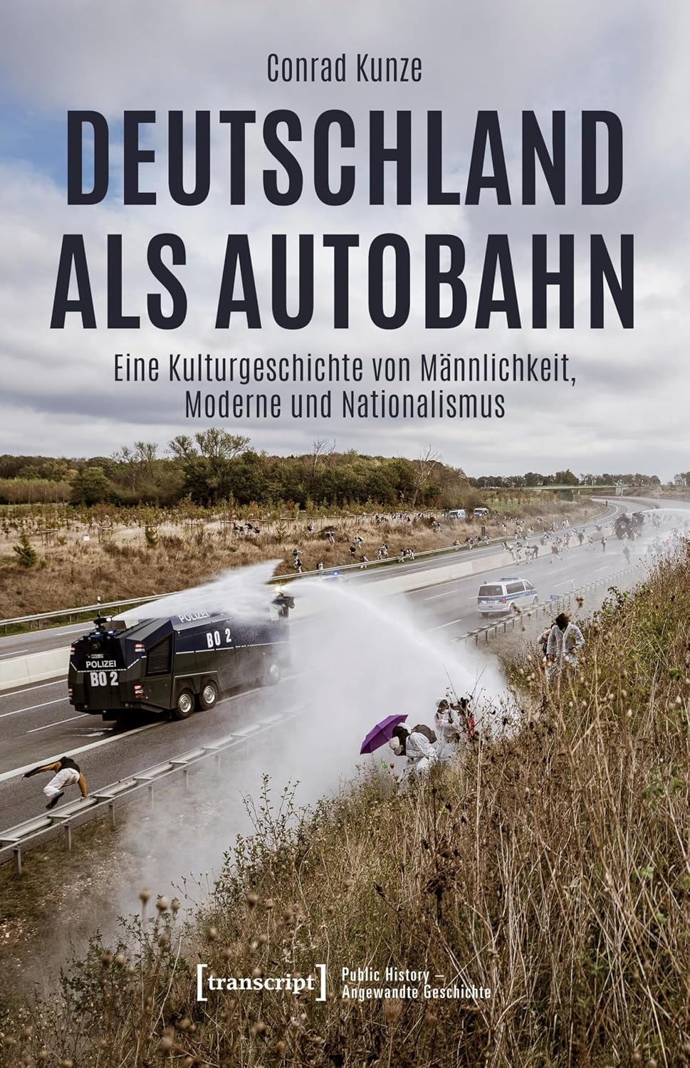 Deutschland als Autobahn: Eine Kulturgeschichte von Männlichkeit, Moderne und Nationalismus (Public History – Angewandte Geschichte 12) (German Edition) baixar livro de graça