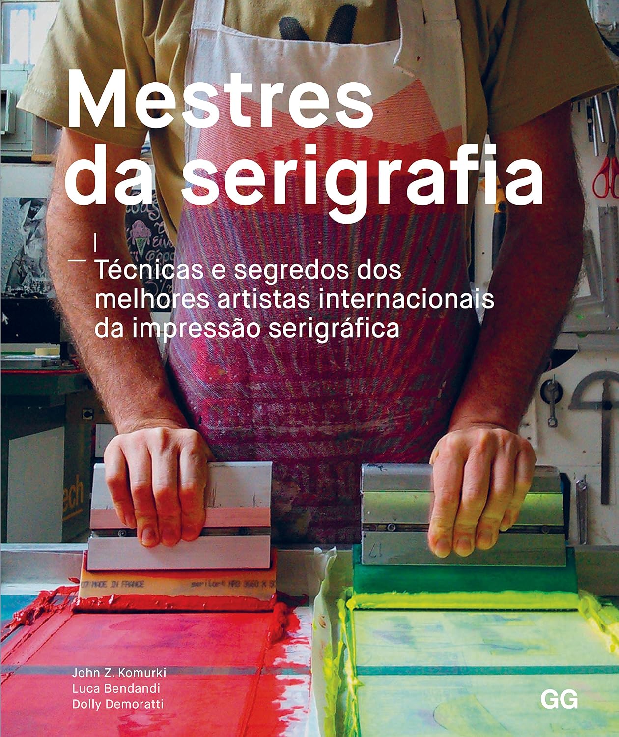 Mestres da Serigrafia: Tecnicas e segredos dos melhores artistas internacionais da impressão serigrafica baixar livro de graça
