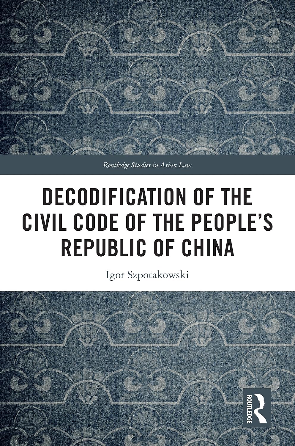 ler totalmente Decodification of the Civil Code of the People’s Republic of China (Routledge Studies in Asian Law) (English Edition)