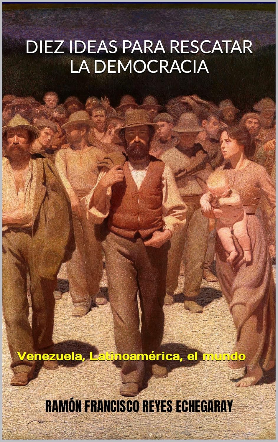 capítulo por capítulo baixar Diez ideas para rescatar la democracia: Venezuela, Latinoamérica, el mundo (Spanish Edition)