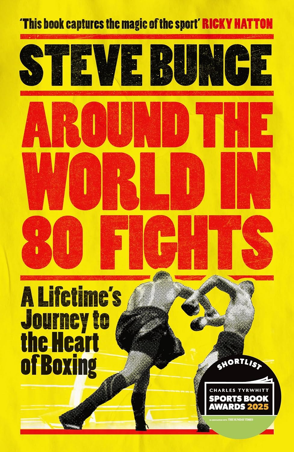 Around the World in 80 Fights: A Lifetime’s Journey to the Heart of Boxing; Shortlisted for Sports Entertainment Book of the Year at the Sports Book Awards 2025 (English Edition) baixar livro de graça