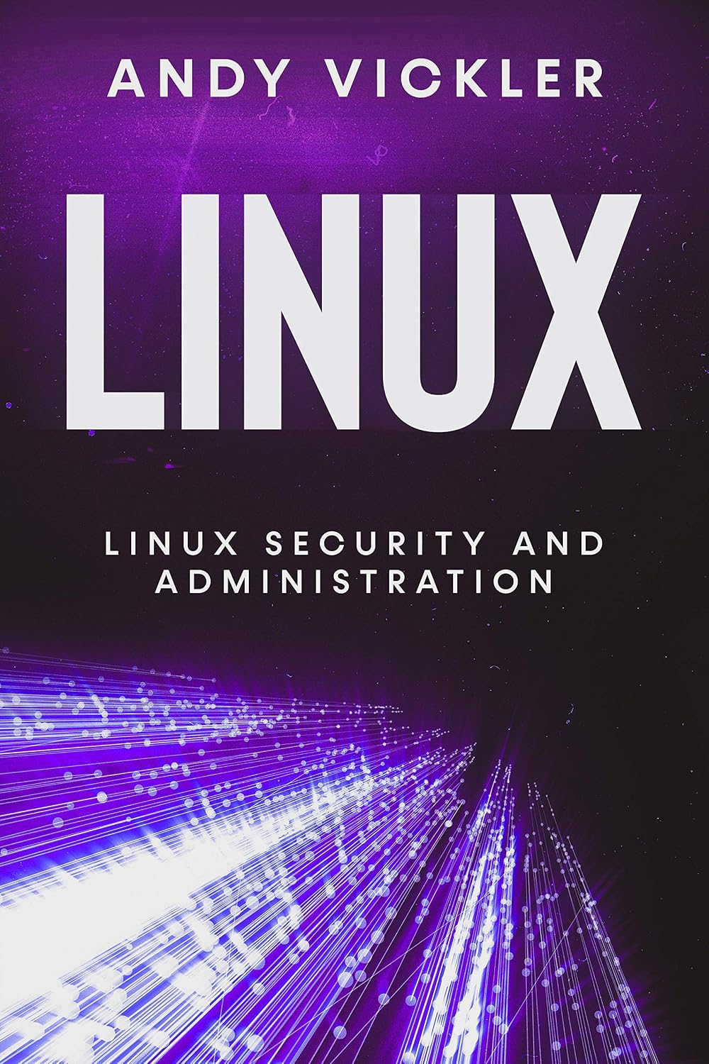 Linux: Linux Security and Administration (English Edition) baixar o livro de graça