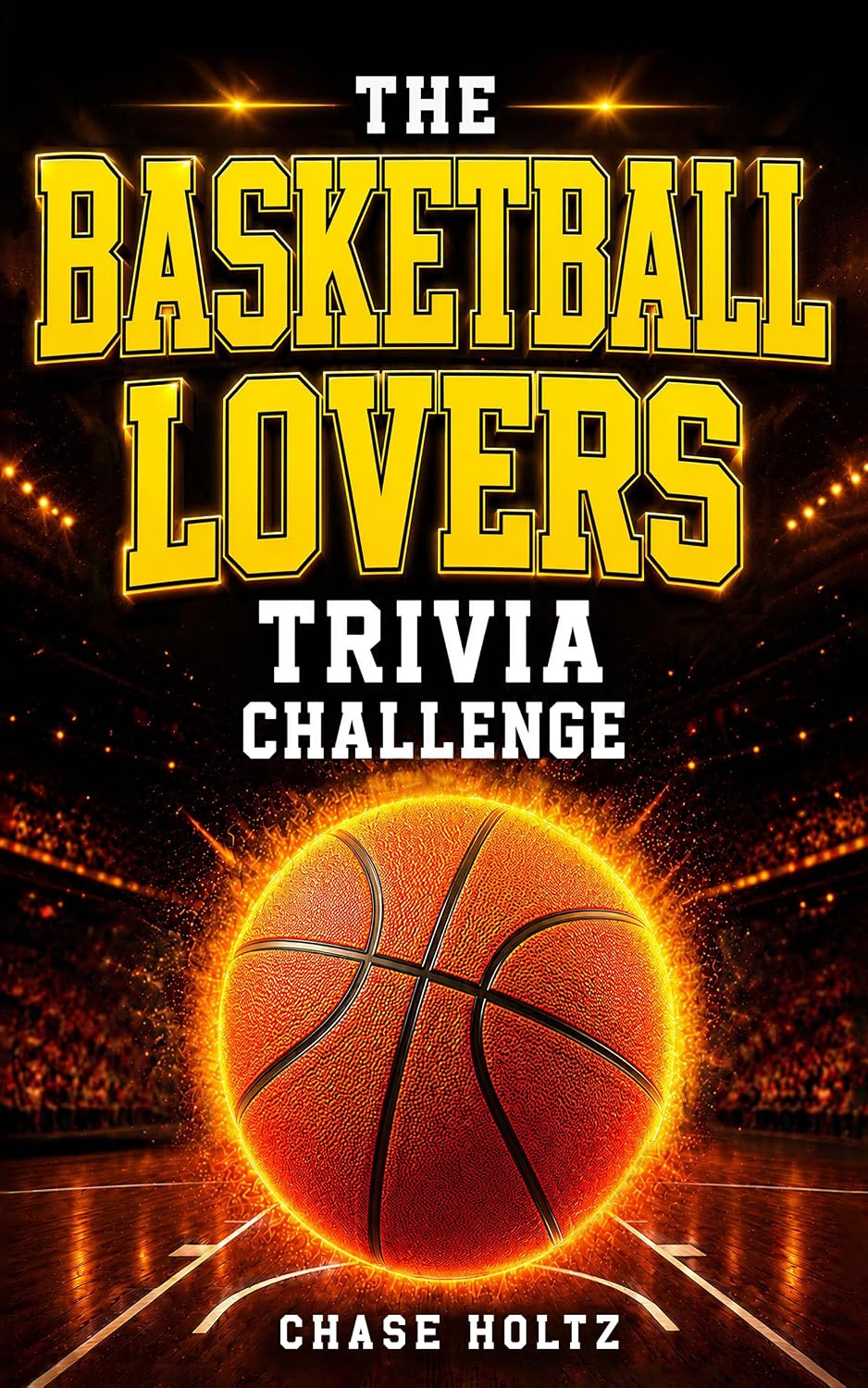 ler totalmente The Basketball Lovers Trivia Challenge: 701 Fascinating Quiz Questions for True Fans of the Game (Unique Sports Fan Gifts Book 2) (English Edition)