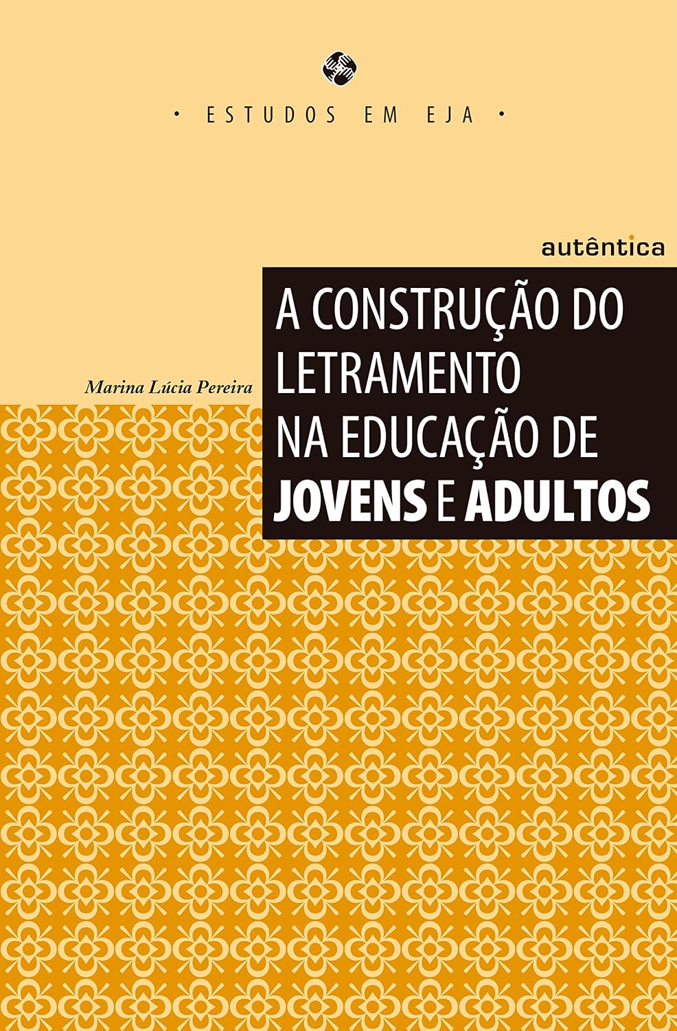 A construção do letramento na educação de jovens e adultos baixar livro de graça