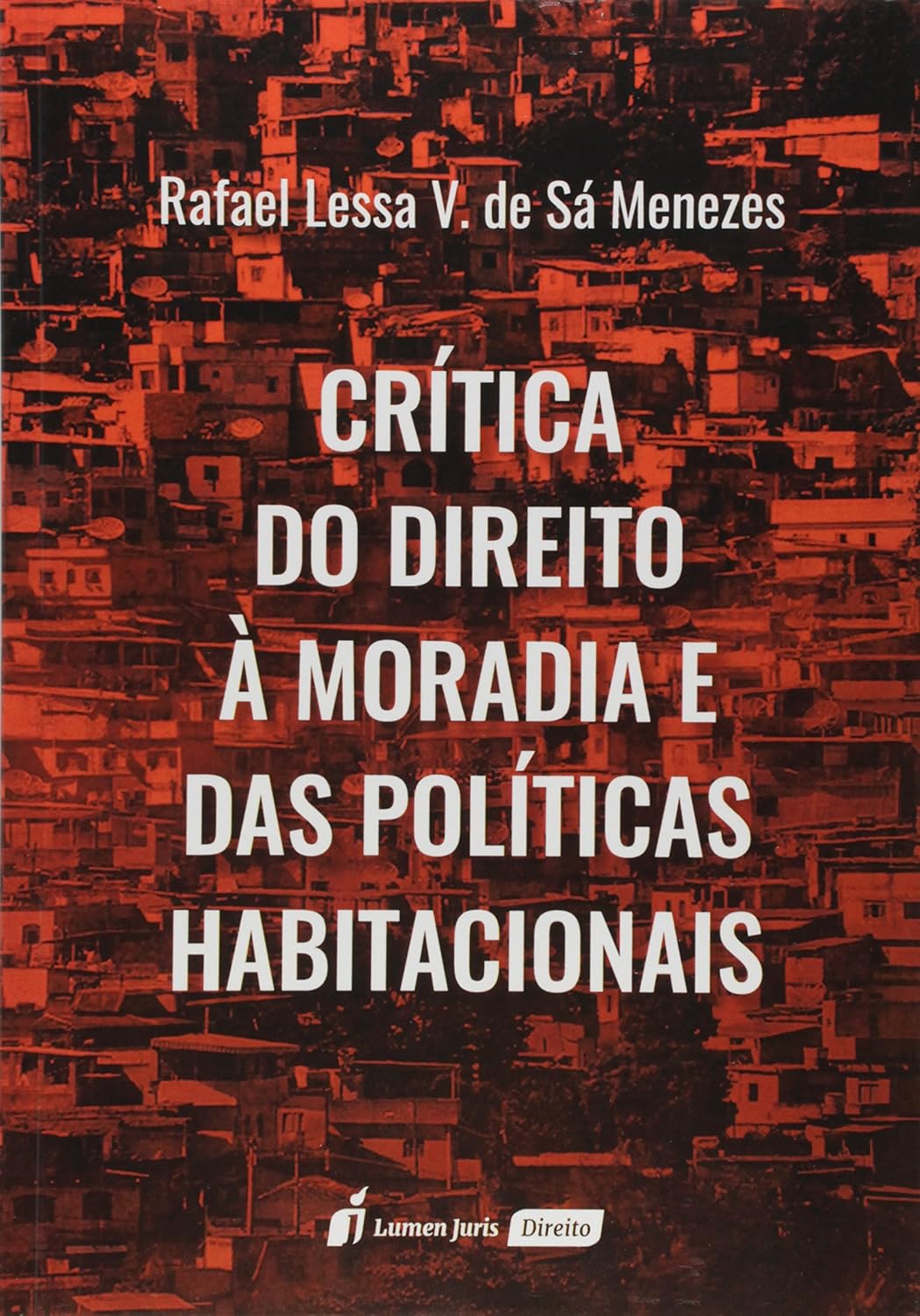 Crítica do Direito à Moradia e das Políticas Habitacionais baixar livro de graça