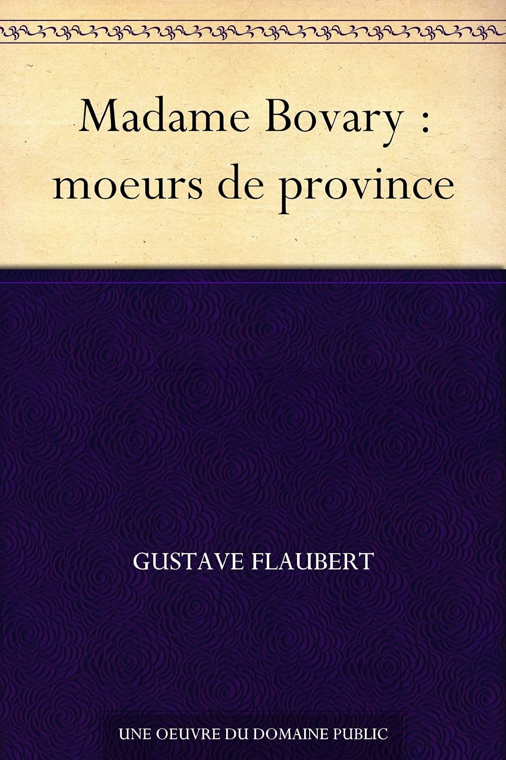 ler totalmente Madame Bovary: moeurs de province (French Edition)