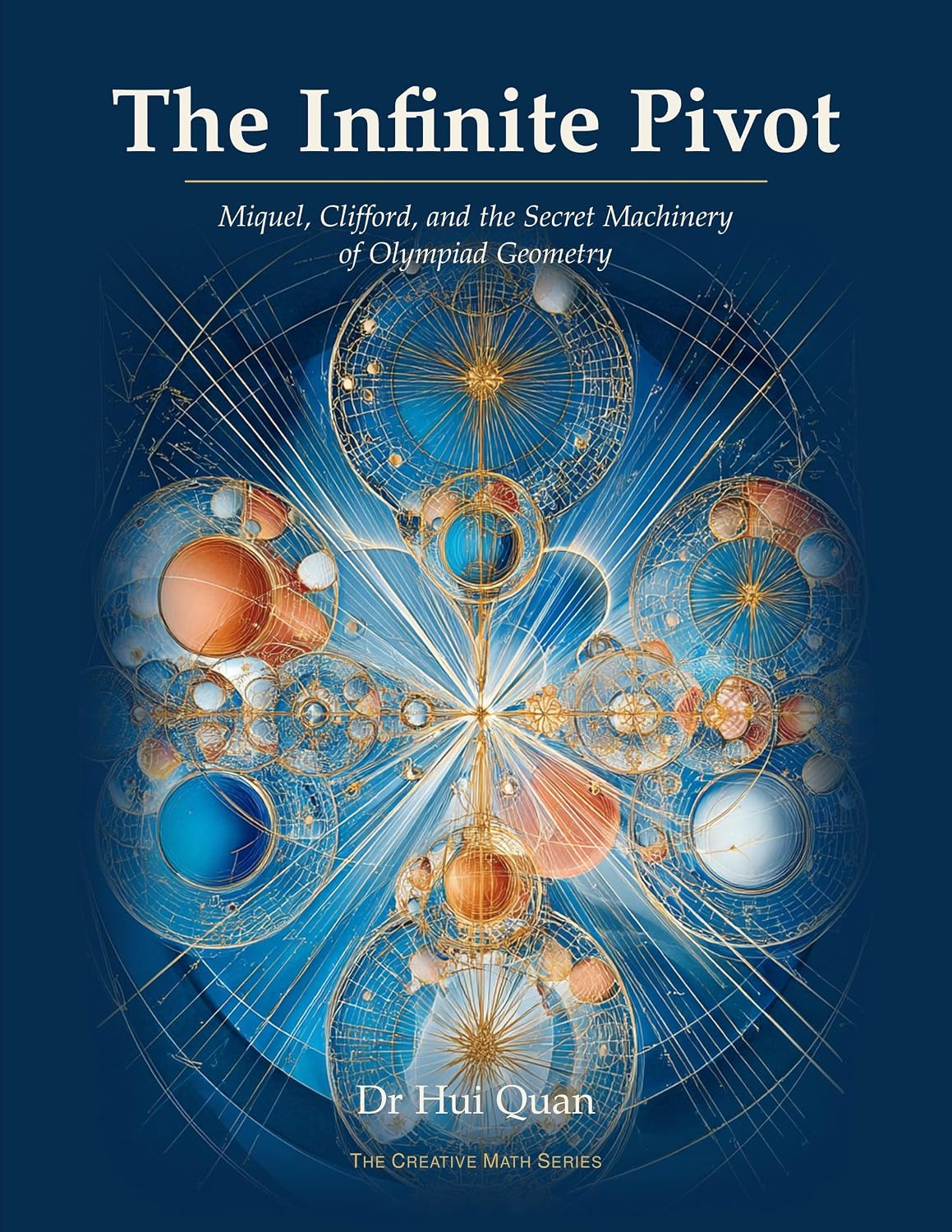 The Infinite Pivot: Miquel, Clifford and the Secret Machinery of Olympiad Geometry (English Edition) baixar o livro de graça