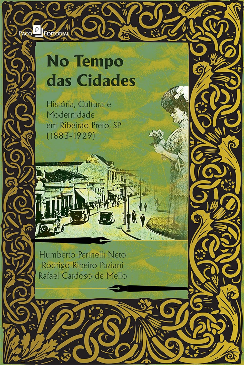 ler totalmente No tempo das cidades: História, cultura e modernidade em Ribeirão Preto, SP (1883-1929)
