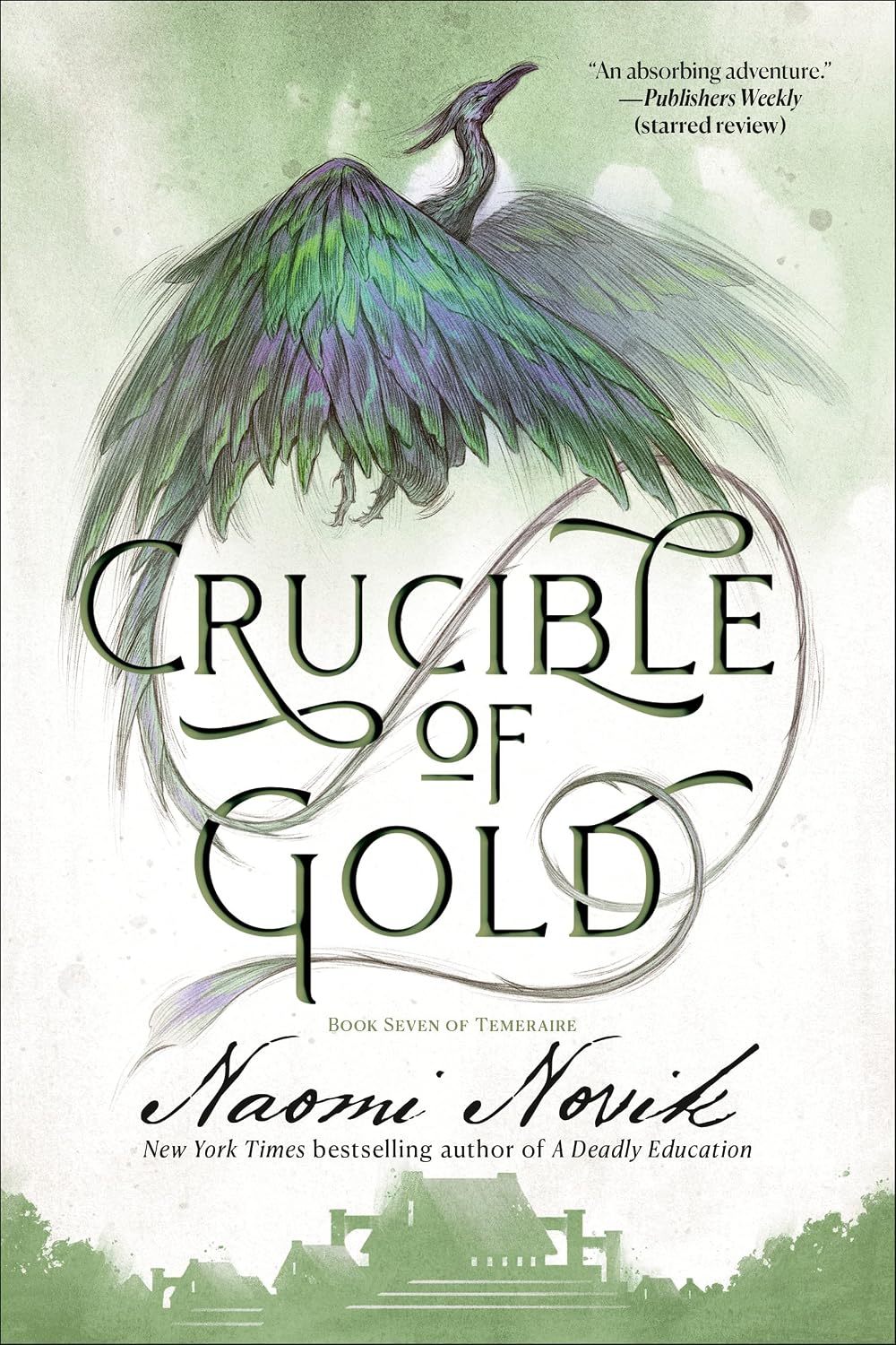 Crucible of Gold: Book Seven of Temeraire (English Edition)