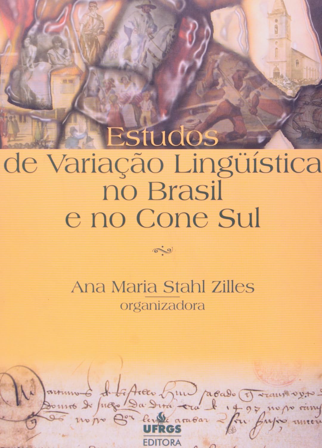 capítulo por capítulo baixar Estudos De Variacao Linguistica No Brasil E No Cone Sul