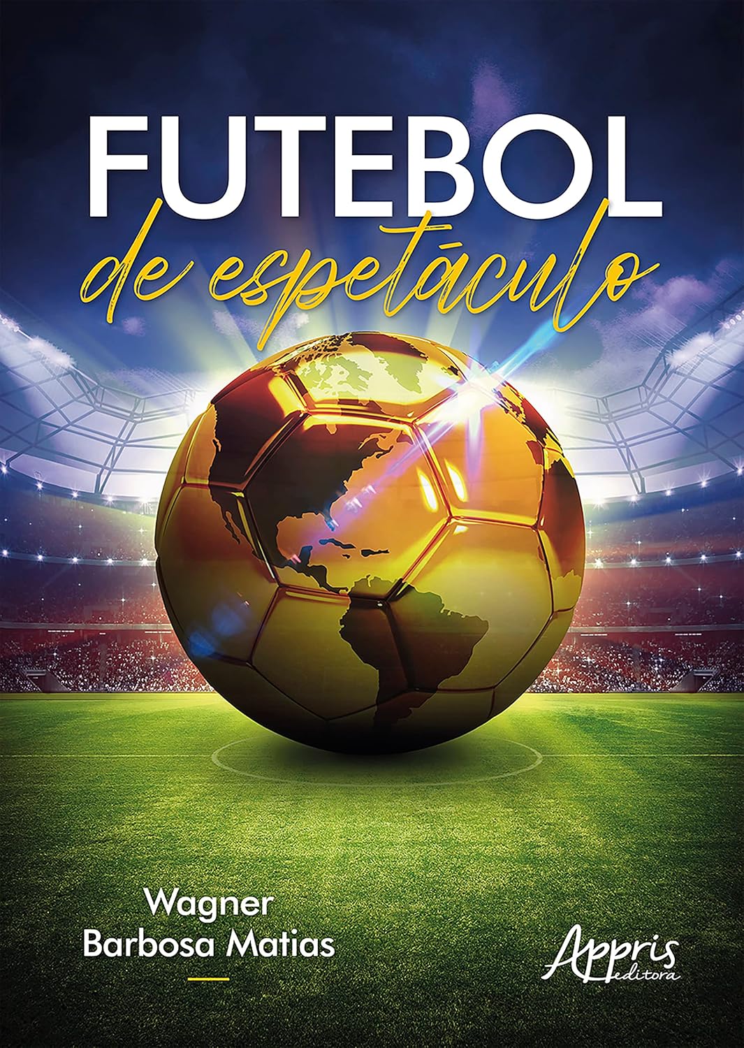ler totalmente Futebol de Espetáculo