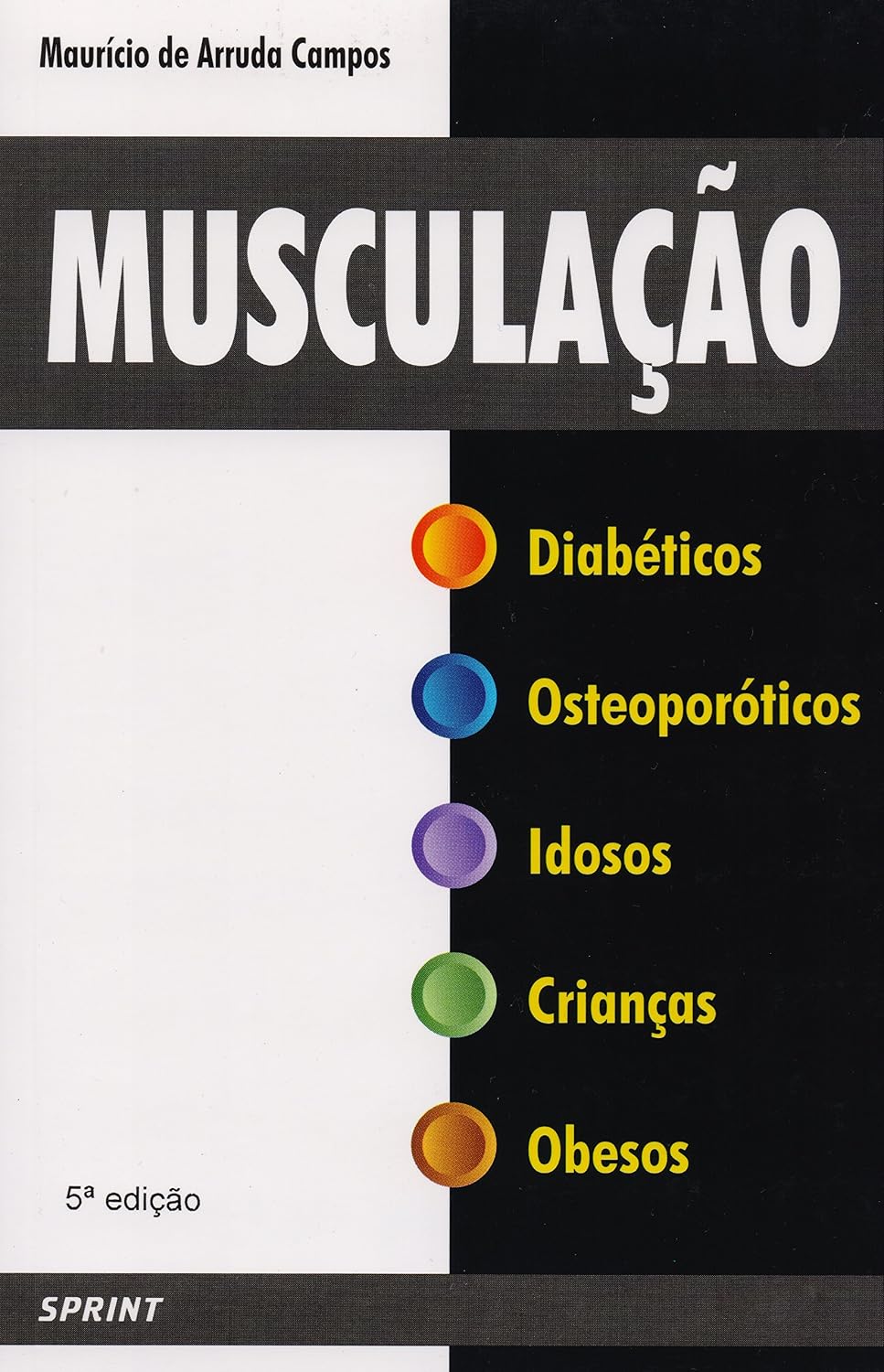 Musculação-diabéticos, osteoporóticos, idosos, crianças, obesos baixar o livro de graça