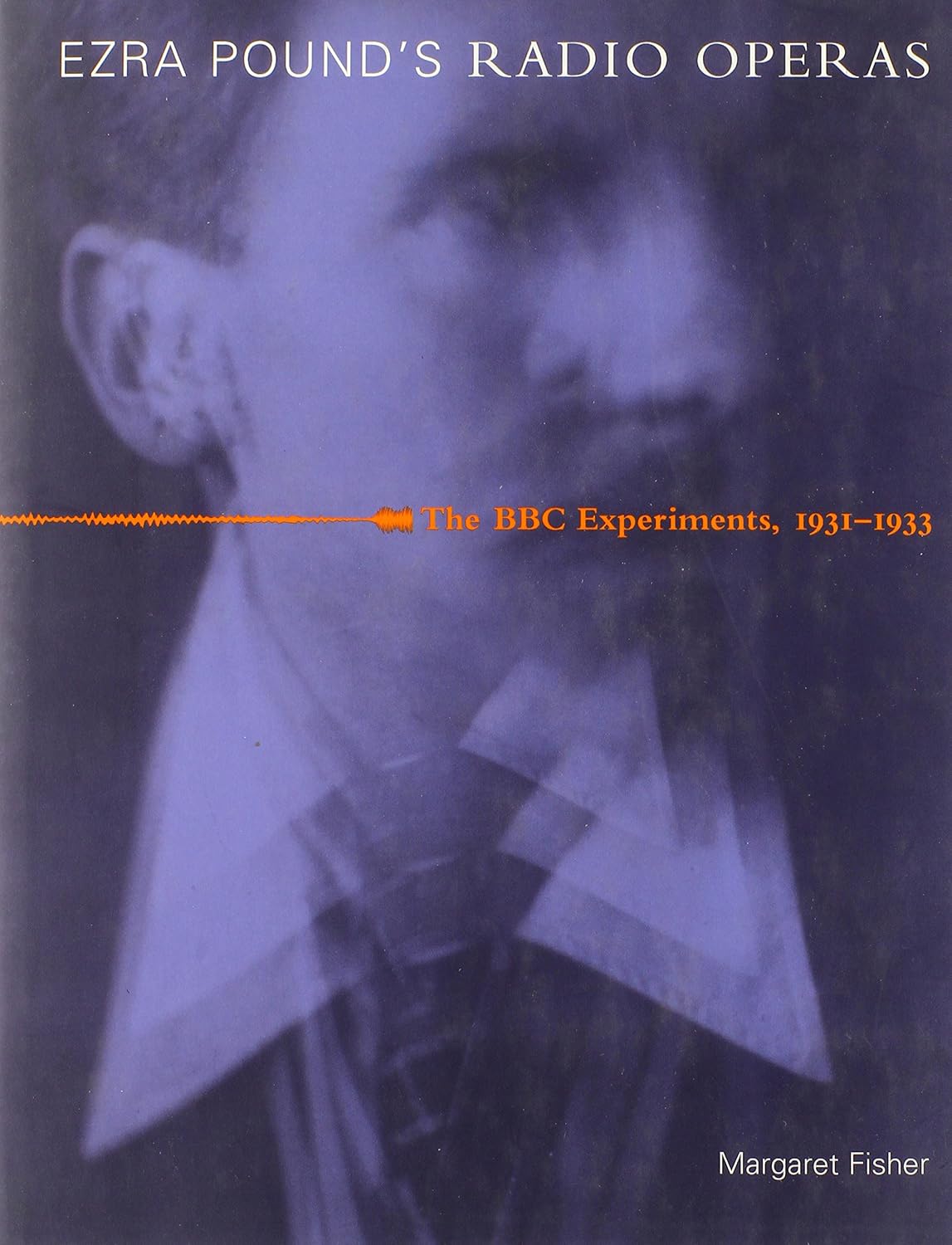 ler totalmente Ezra Pounds Radio Operas – The BBC Experiments 1931–1933