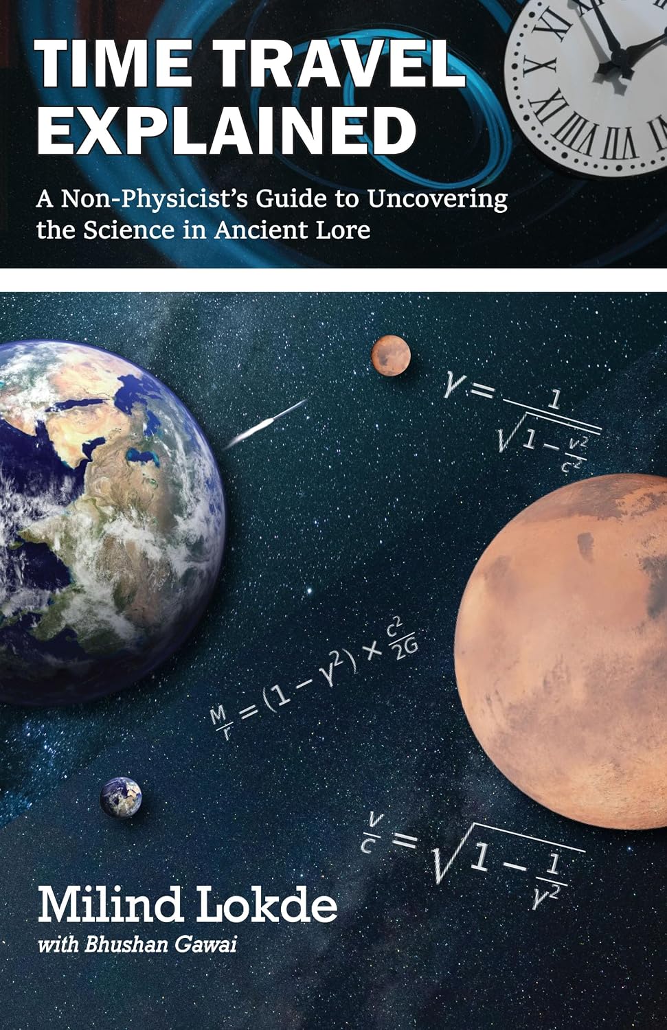 Time Travel Explained: A Non-Physicist's Guide to Uncovering the Science in Ancient Lore (English Edition) baixar o livro de graça