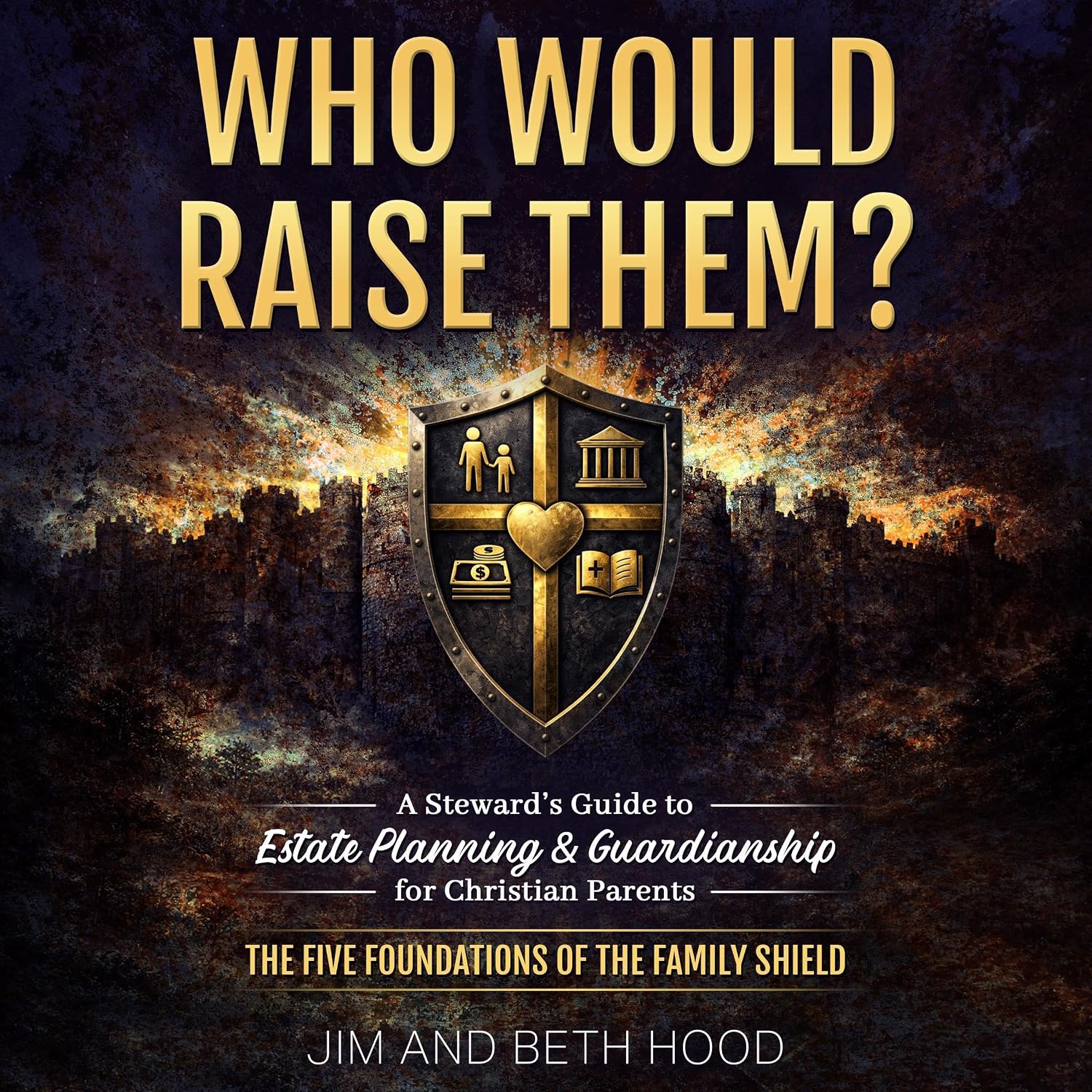 ler totalmente Who Would Raise Them?: The Five Foundations of the Family Shield: A Steward’s Guide to Estate Planning and Guardianship for Christian Parents