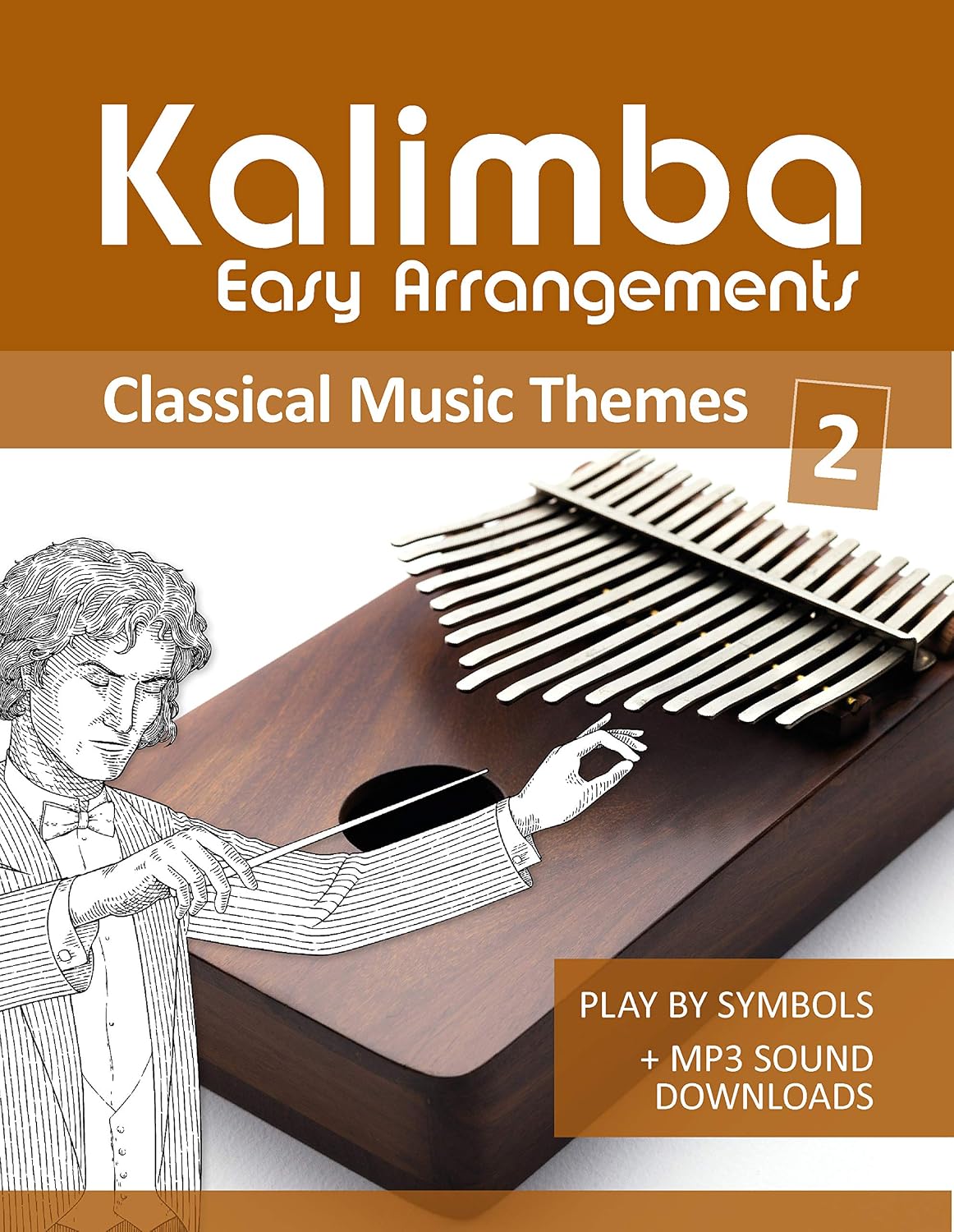 Kalimba Easy Arrangements - Classical Music Themes - 2: Play by Symbols + MP3-Sound Downloads (German Edition) baixar o livro de graça