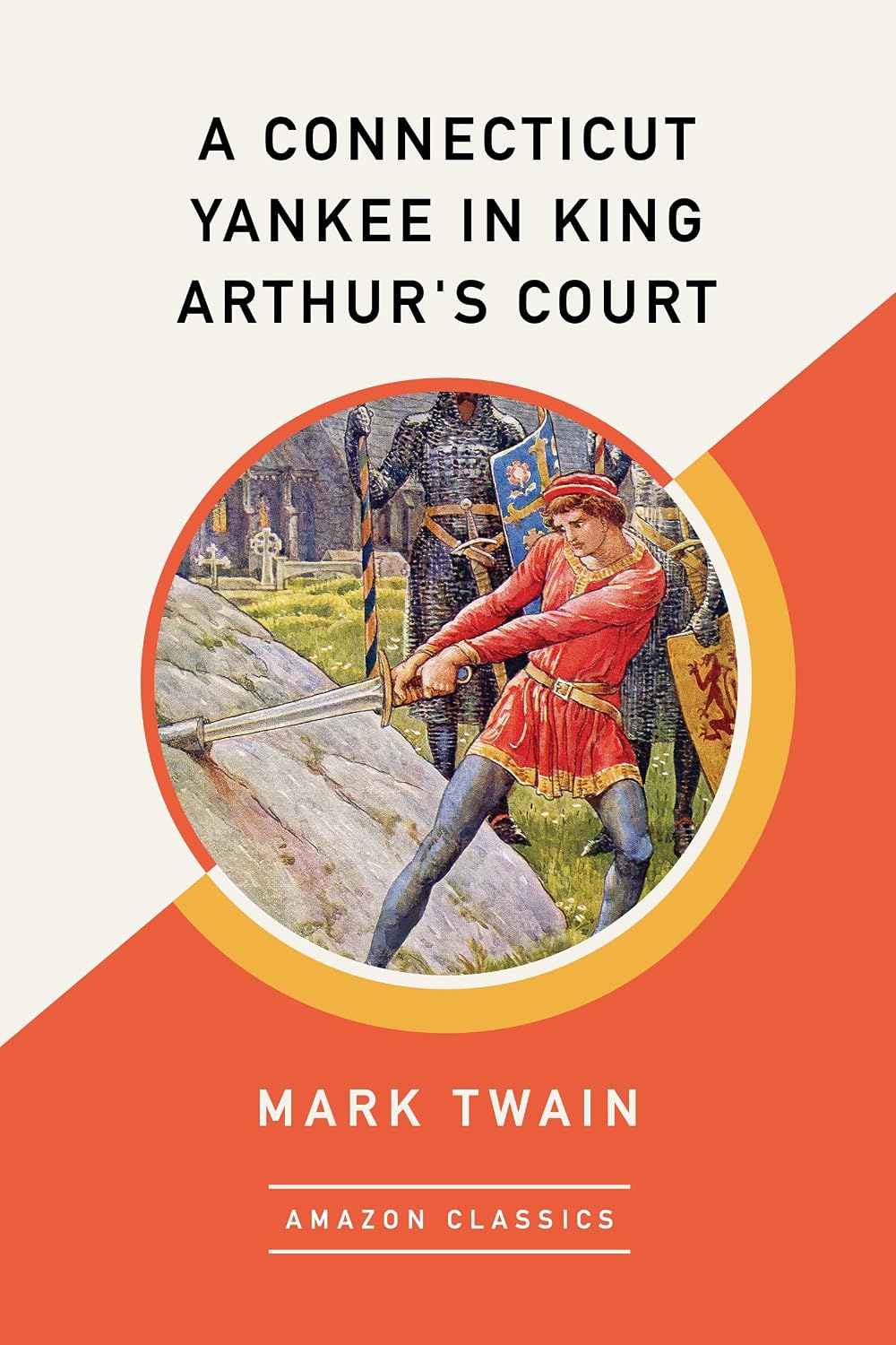 capítulo por capítulo baixar A Connecticut Yankee in King Arthur's Court (AmazonClassics Edition) (English Edition)