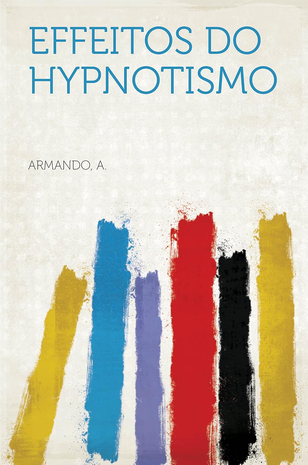capítulo por capítulo baixar Effeitos Do Hypnotismo