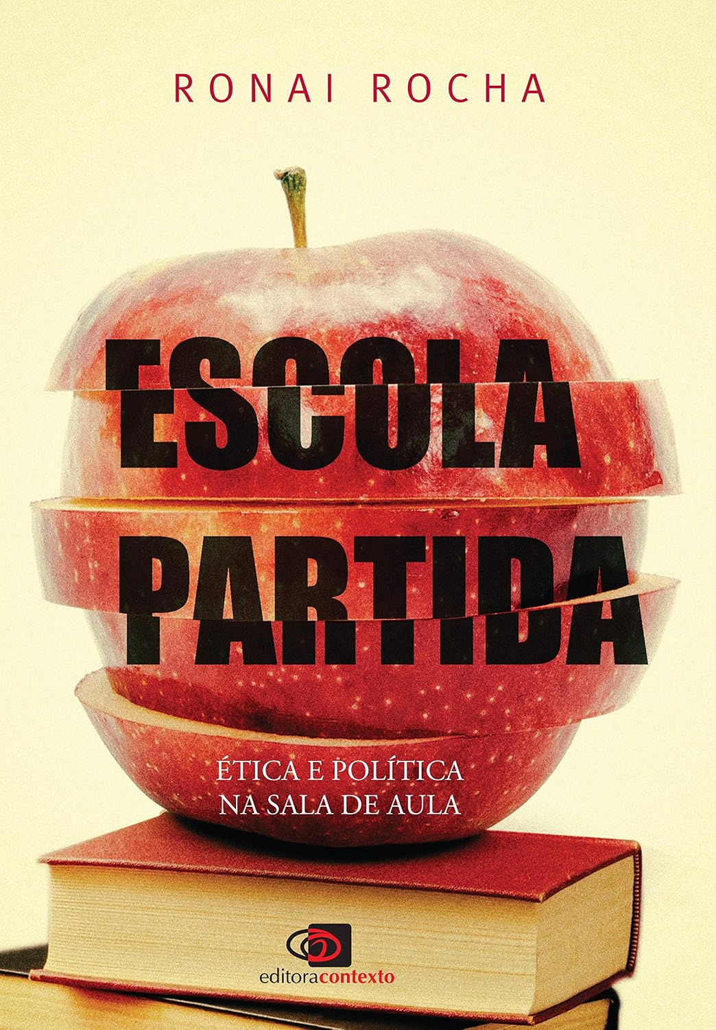 Escola Partida: ética e política na sala de aula baixar o livro de graça