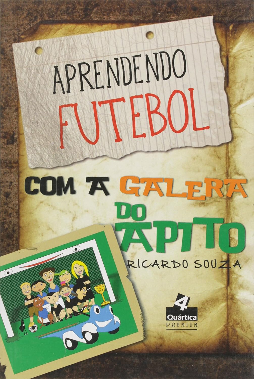 Aprendendo Futebol Com A Galera Do Apito baixar livro de graça