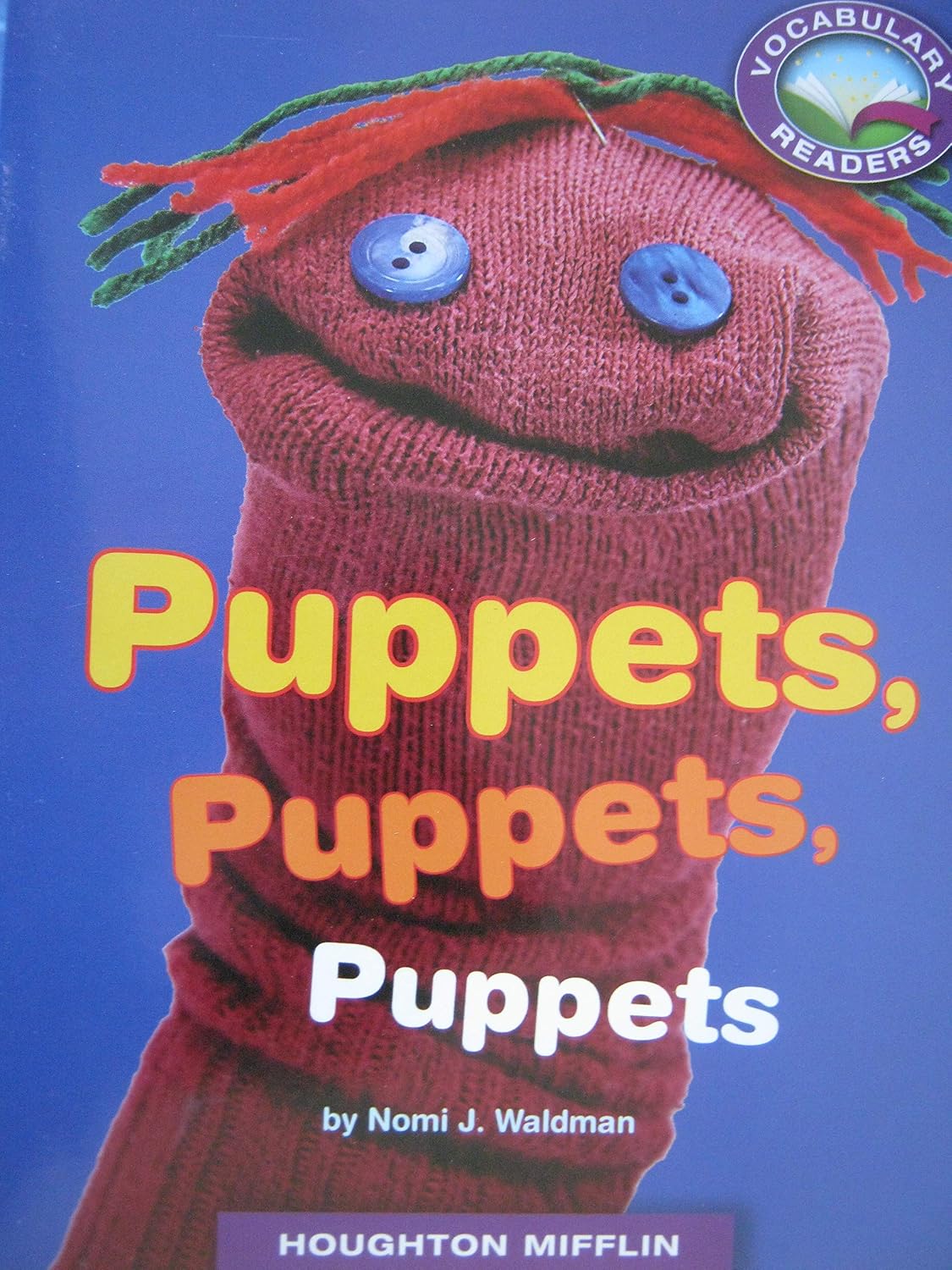 Puppets, Pupperts, Puppets - Level K DRA 20 3.2.9 Build Vocabulary