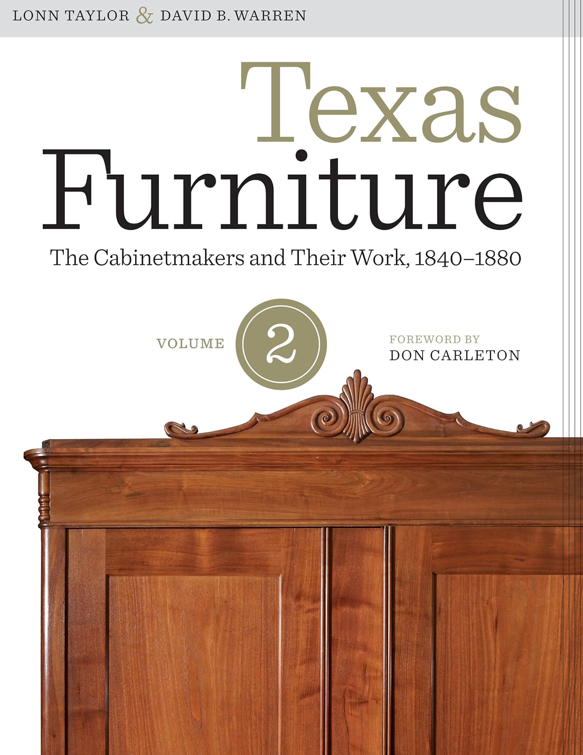 capítulo por capítulo baixar Texas Furniture, Volume Two: The Cabinetmakers and Their Work, 1840–1880 (Focus on American History Series) (English Edition)