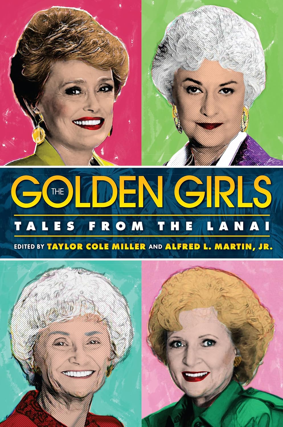 The Golden Girls: Tales from the Lanai (English Edition) baixar livro de graça