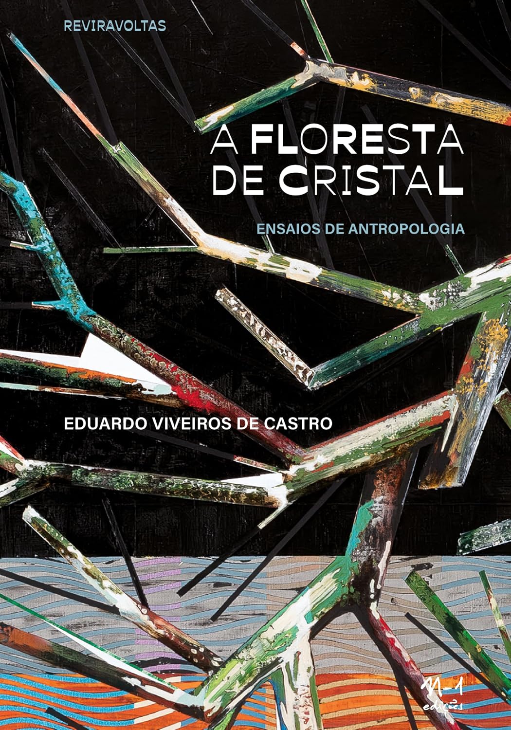 A floresta de cristal: ensaios de antropologia baixar livro de graça