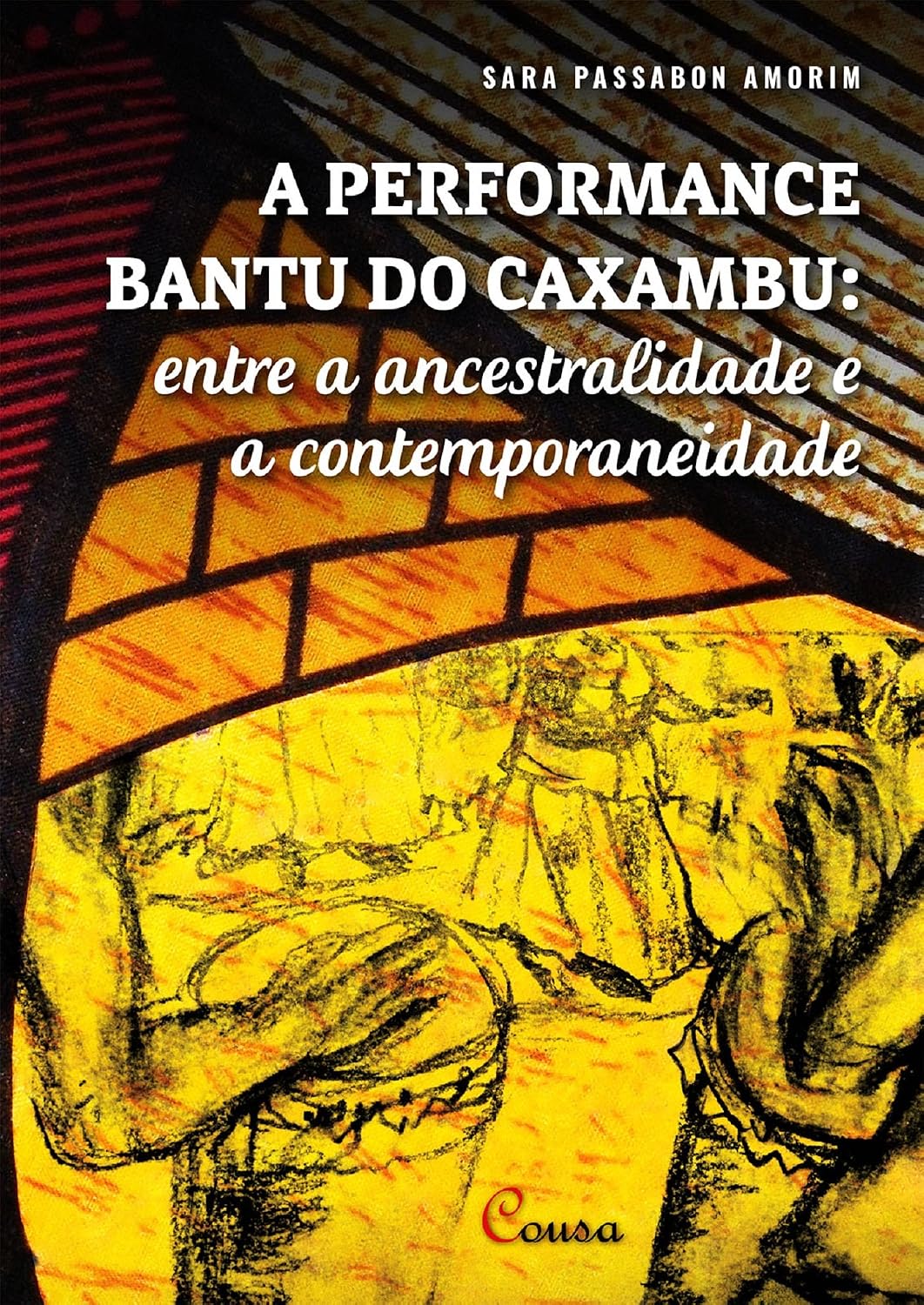 A performance bantu do caxambu; entre a ancestralidade e a contemporaneidade baixar o livro de graça