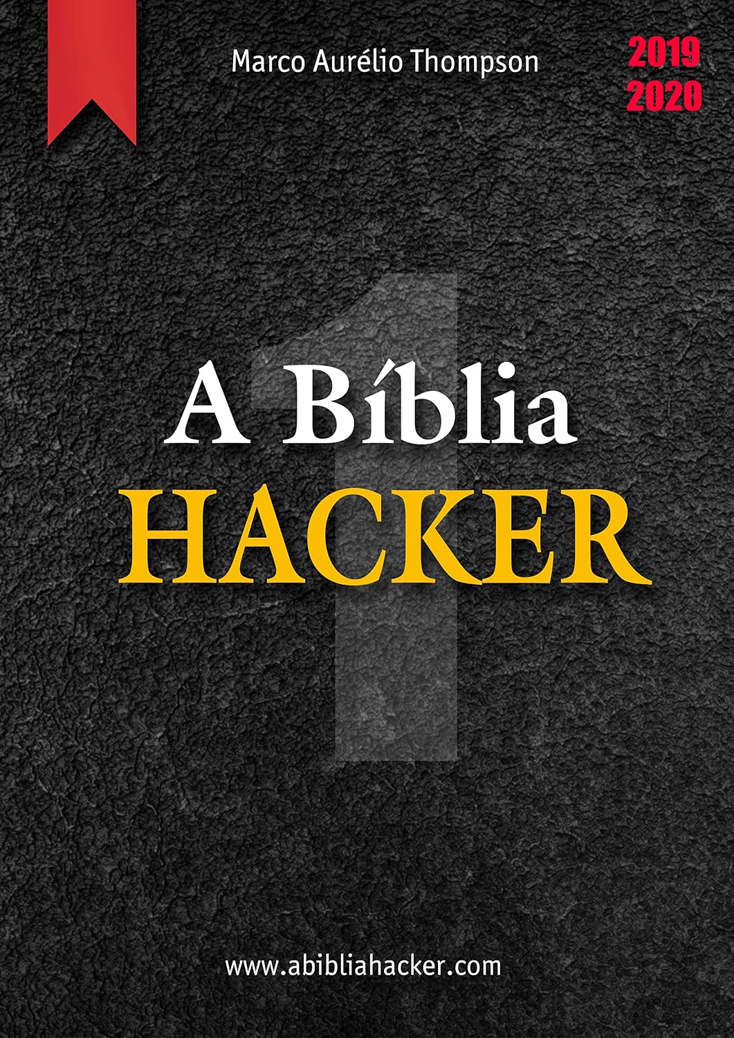 A Bíblia Hacker - Volume 1 de 12: 3a Edição (2019-2020) (A Bíblia Hacker - 3a edição) baixar o livro de graça