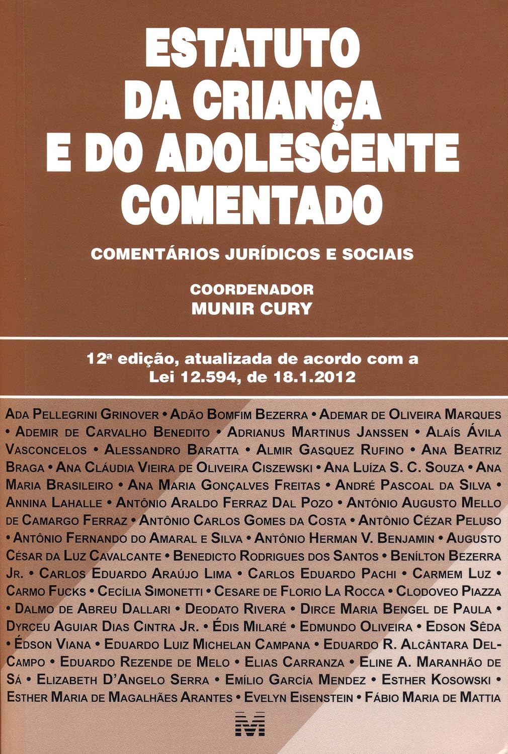 Estatuto Da Criança E Do Adolescente Comentado. Comentários Jurídicos E Sociais baixar livro de graça