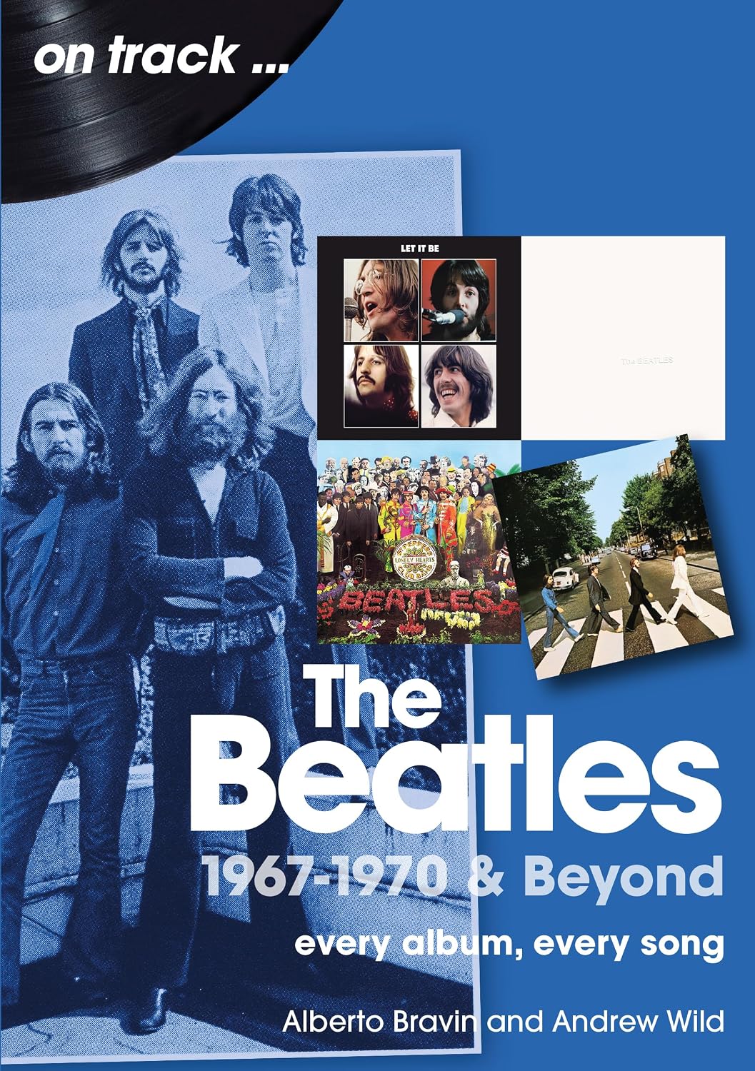 capítulo por capítulo baixar The Beatles: 1967-1970 & Beyond.Every Album, Every Song (English Edition)