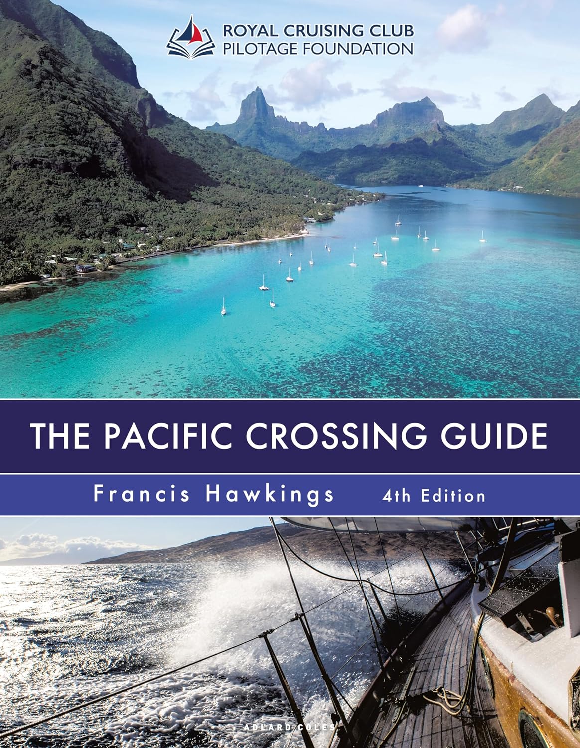 ler totalmente The Pacific Crossing Guide 4th edition: Royal Cruising Club Pilotage Foundation (English Edition)