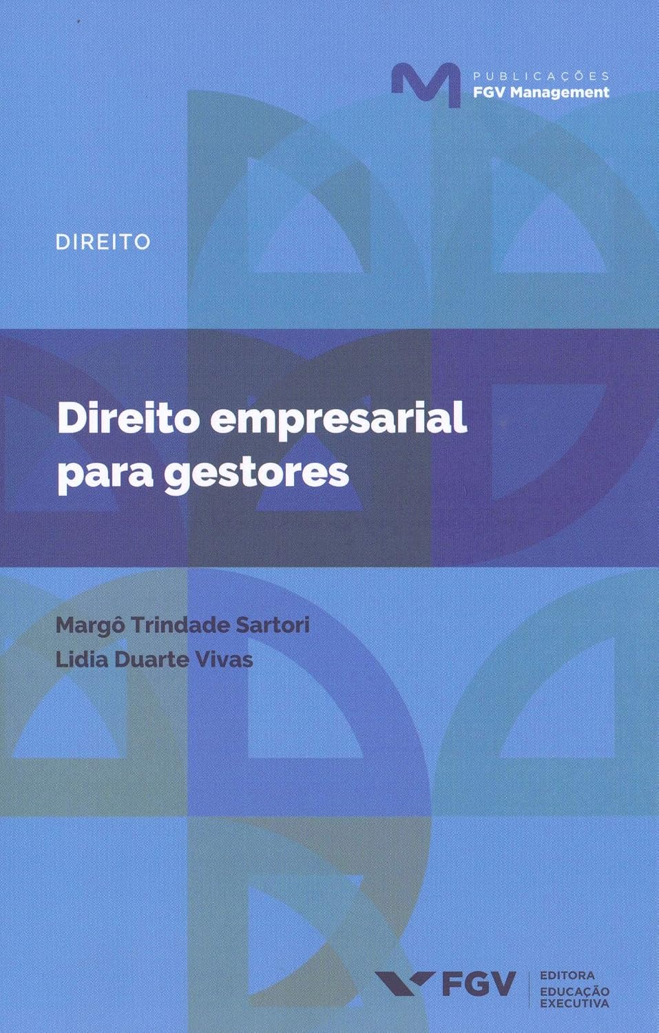 Mgm-dir-direito Empresarial Para Gestores Ed.1 baixar o livro de graça