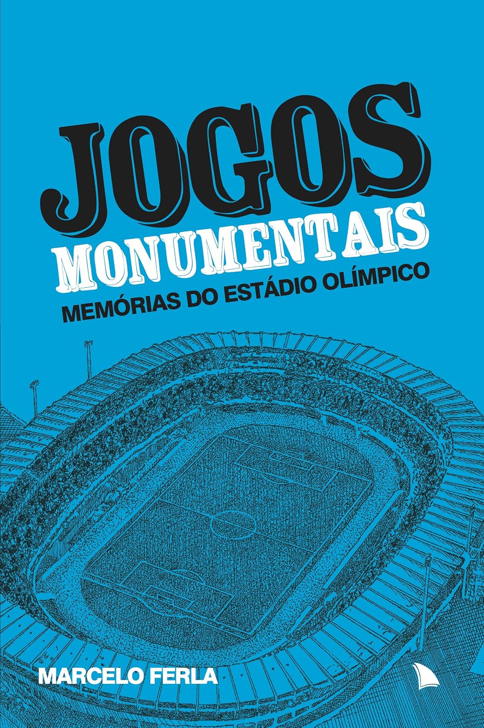 Jogos monumentais: Memórias de estádio Olímpico baixar o livro de graça