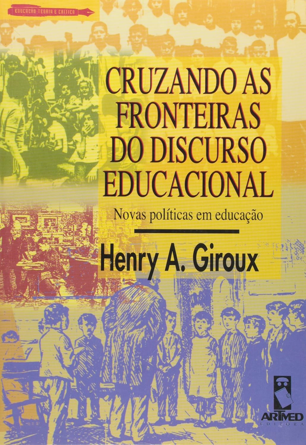 Cruzando As Fronteiras Do Discurso Educ.