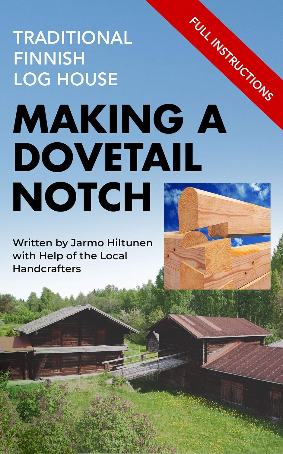 capítulo por capítulo baixar Traditional Finnish Log House - Making a Dovetail Notch (English Edition)