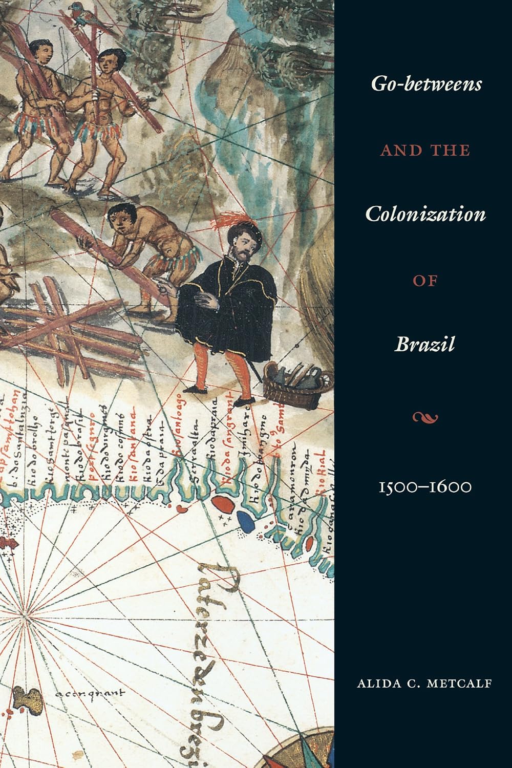 Go-Betweens and the Colonization of Brazil: 1500-1600 baixar livro de graça