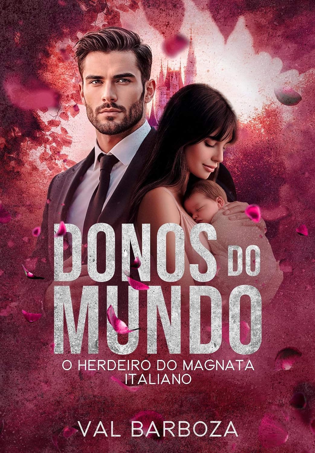 O HERDEIRO DO MAGNATA ITALIANO: Donos do Mundo | 1 baixar o livro de graça