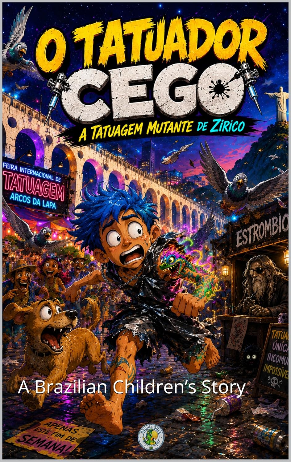 O Tatuador Cego: A Tatuagem Mutante de Zirico (Meninos que mudam o mundo) baixar o livro de graça