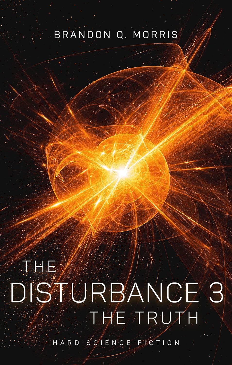 capítulo por capítulo baixar The Disturbance 3: The Truth: Hard Science Fiction (English Edition)