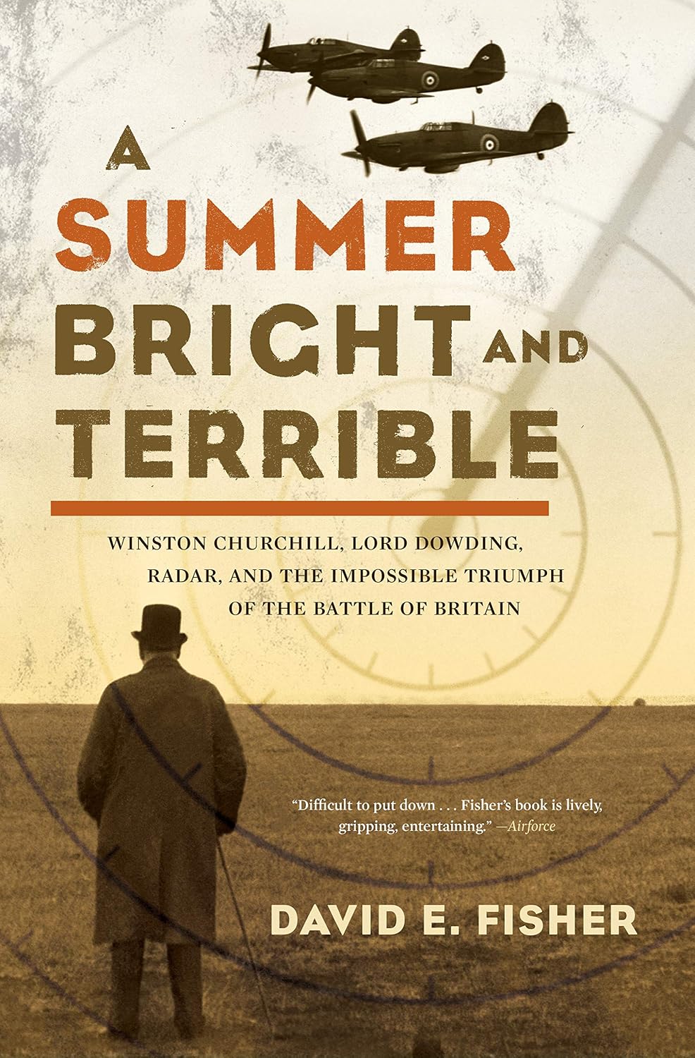 ler totalmente A Summer Bright and Terrible: Winston Churchill, Lord Dowding, Radar, and the Impossible Triumph of the Battle of Britain (English Edition)