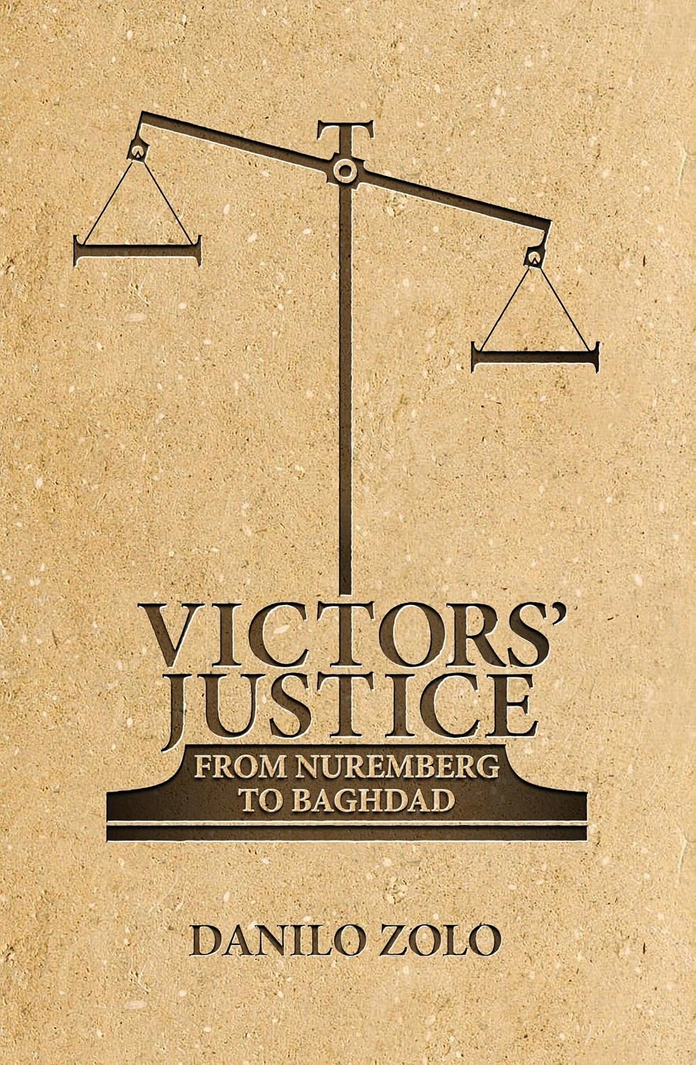 Victors' Justice: From Nuremberg to Baghdad baixar livro de graça
