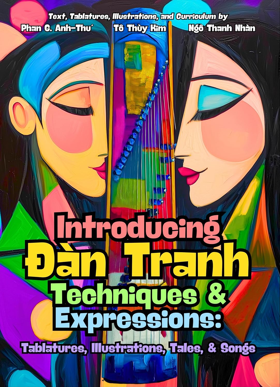 capítulo por capítulo baixar Introducing Dàn Tranh Techniques & Expressions: Tablatures, Illustrations, Tales, and Songs (English Edition)
